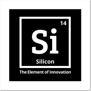 The Element of Innovation - Silicon Posters and Art